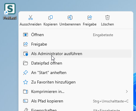 Pro-Bau/S® als Administrator ausführen